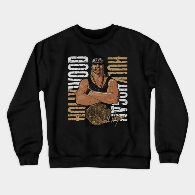 Hulk Hogan Hollywood Championship Crewneck Sweatshirt by MunMun_Design
